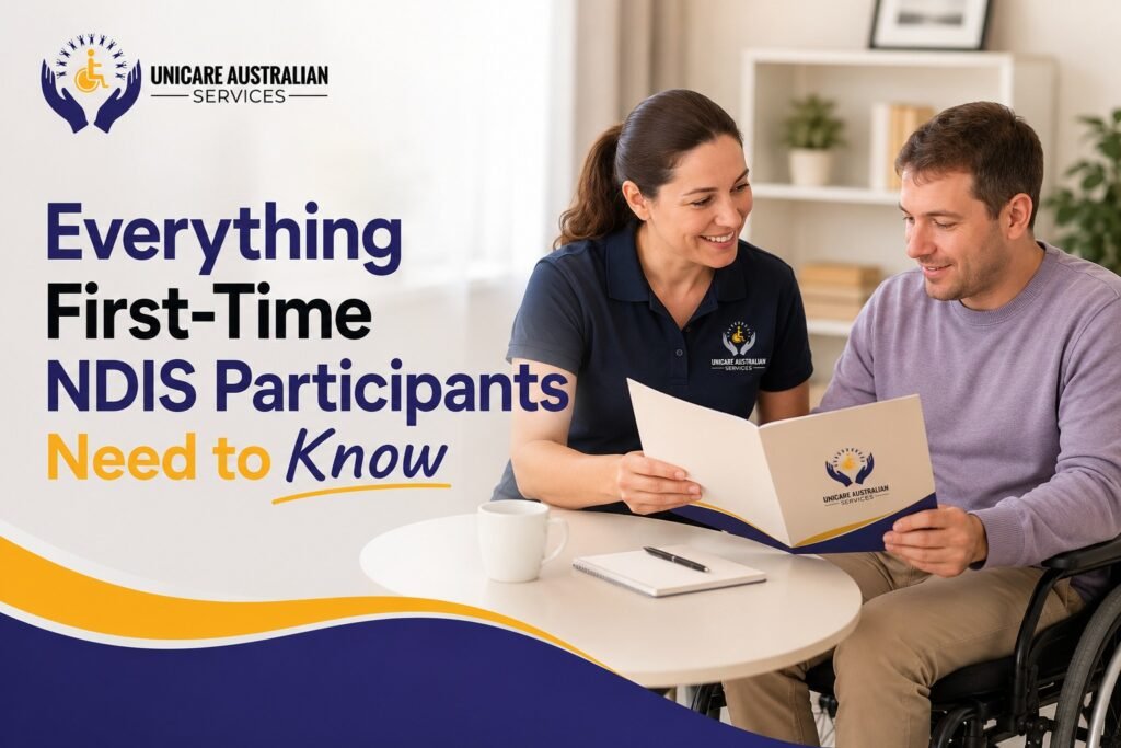 Everything First-Time NDIS Participants Need to Know